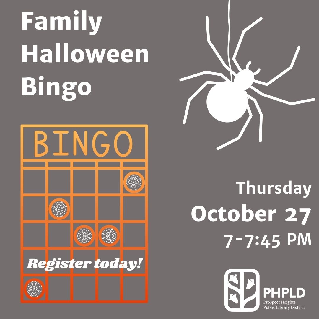 Family Halloween Bingo- image of BINGO board- image of spider- grey background- title, date, time and library logo in white