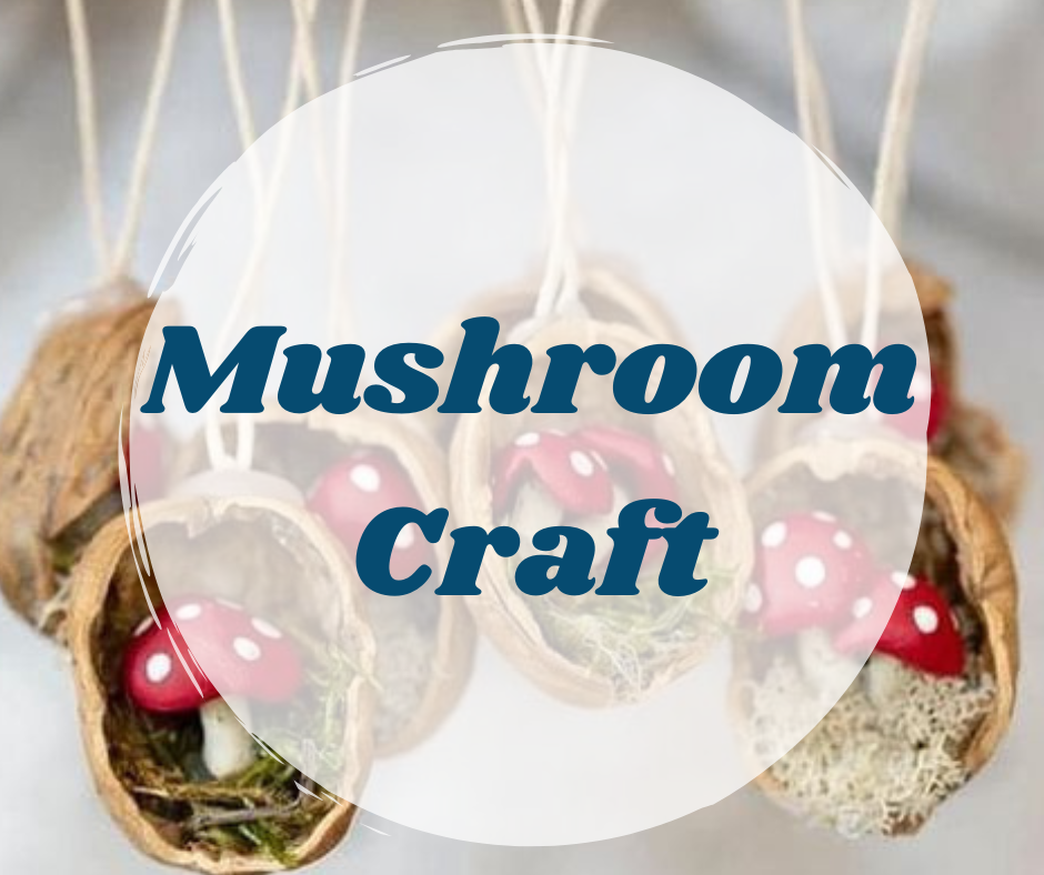 mushroom craft
