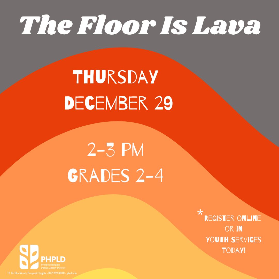 The Floor is Lave- Grey, orange, and yellow background reembling lava flow- White lettering- event title and details- Whie library logo