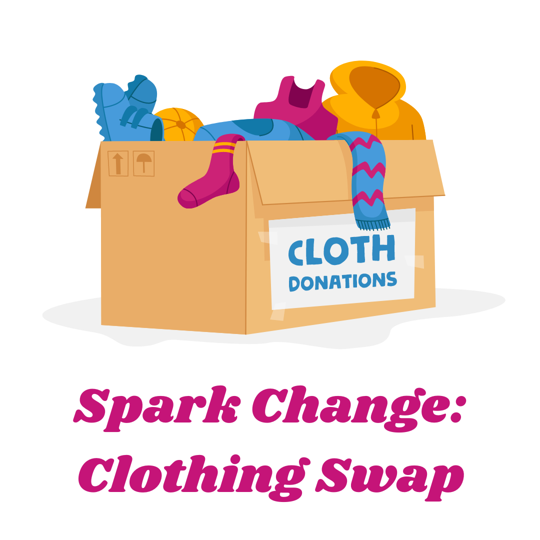 illustration of a box with clothes in it, underneath is text that reads Spark Change: Clothing Swap