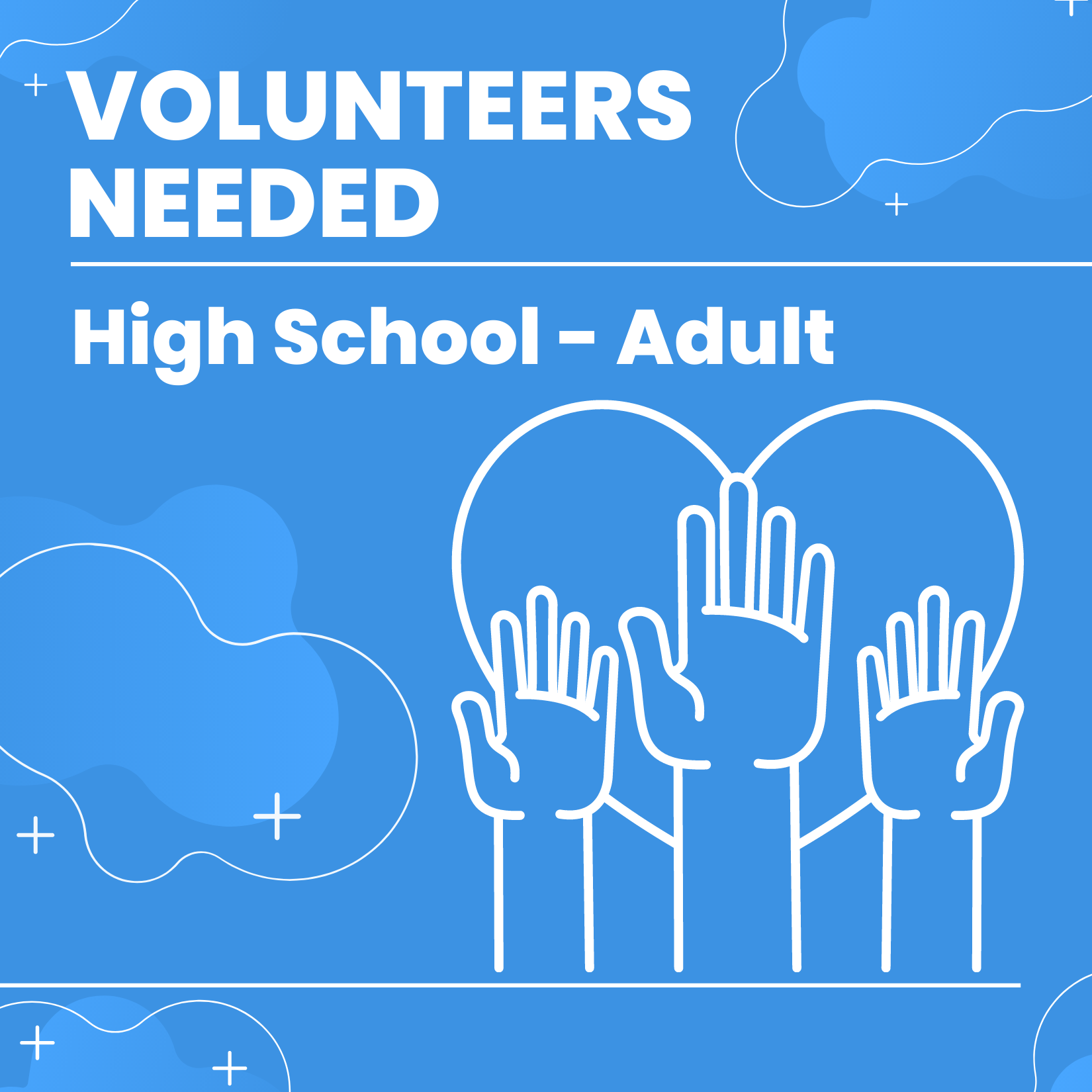 Volunteers Needed HS-Adult