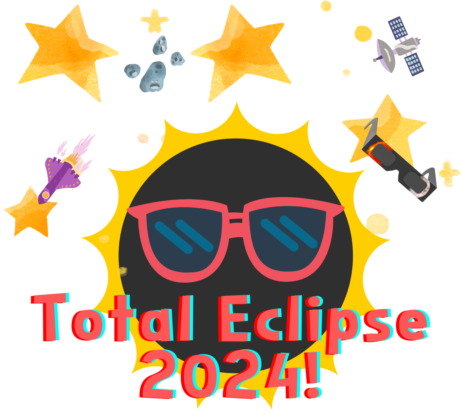 Clipart of a total eclipse with sunglasses on, surrounded by stars, rockets, probes and solar glasses. In the middle are the words "Total Eclipse 2024!"