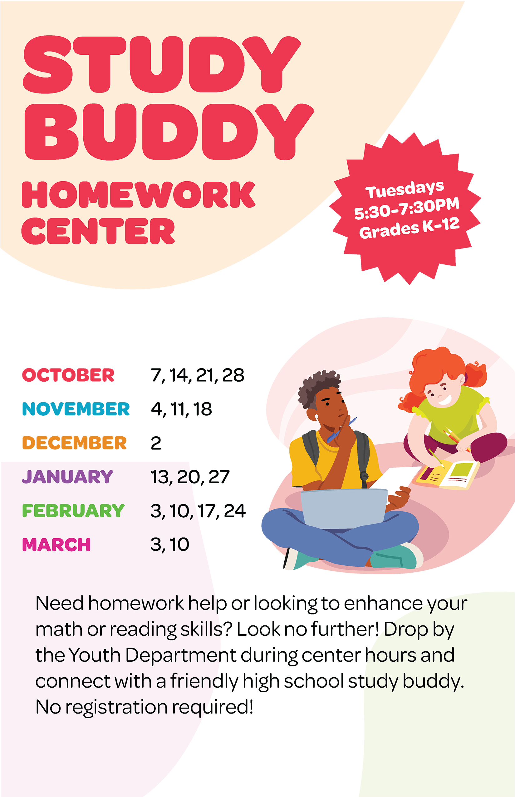 Youth Study Buddy Homework help poster with dates and times. Click to see calendar with more information.