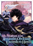 Image for "My Status as an Assassin Obviously Exceeds the Hero&#039;s (Manga) Vol. 1"