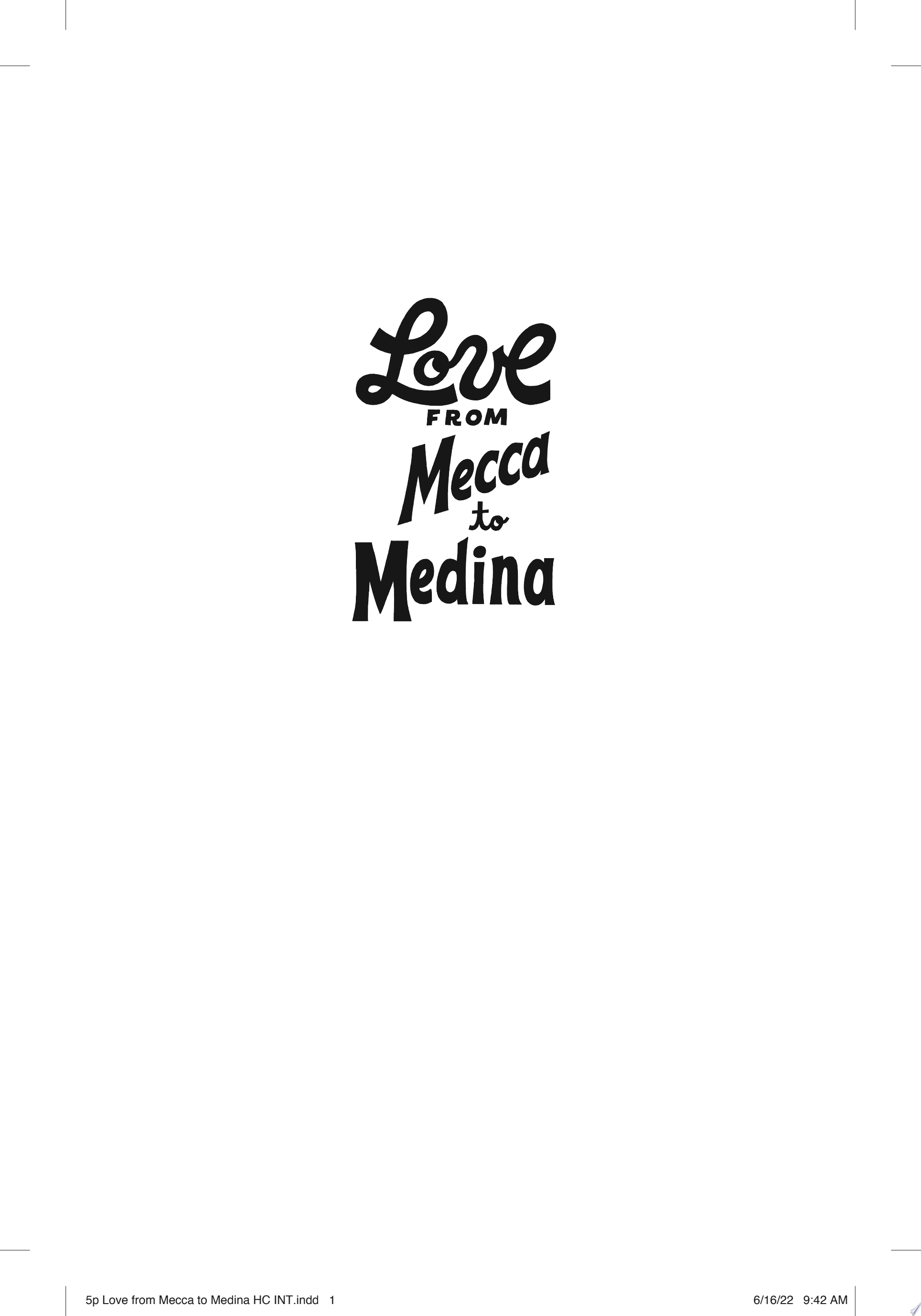 Image for "Love from Mecca to Medina"