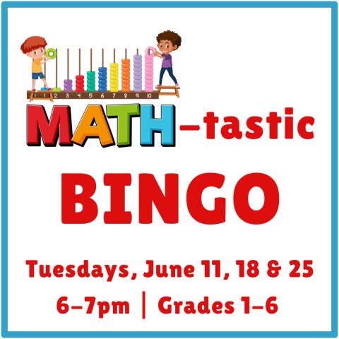 MATH-tastic BINGO, prospect heights public library, math, fun, kids, bingo, learning, steam