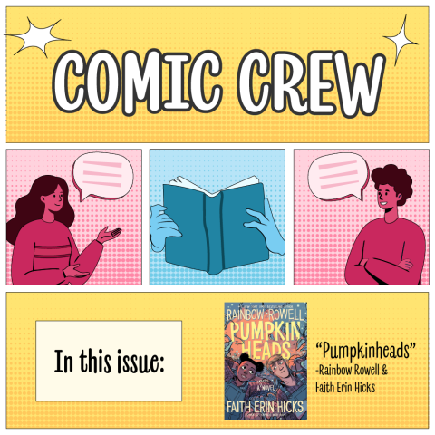 Text stating Comic Crew while the background is laid out with panels like a comic book. The In this Issue section features Pumpkinheads as the book that will be covered in the meeting.