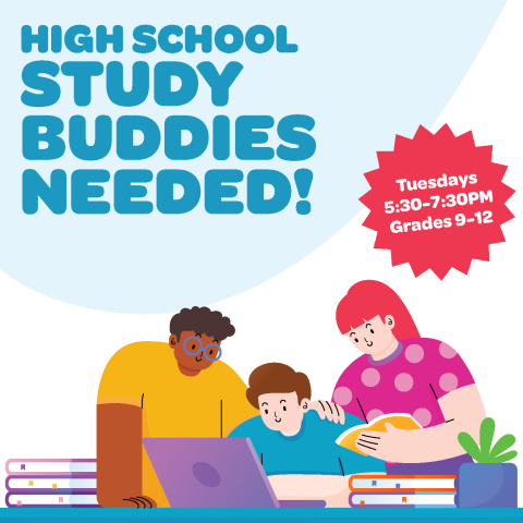 Study Buddy Homework Center text with the dates Tuesdays 5:30 to 7:30pm with an illustration of an older student sitting with a younger student looking at paperwork