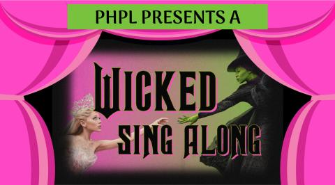 Poster of the Wicked film along with text PHPL Present A Wicked Sin