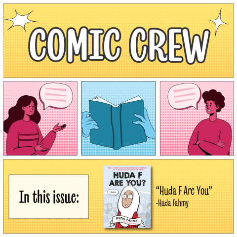 Text stating Comic Crew while the background is laid out with panels like a comic book. The In this Issue section features Huda F Are You as the book that will be covered in the meeting.