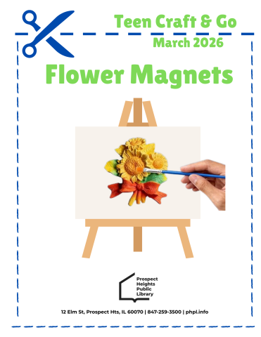 Text stating Teen Craft and Go Flower Magnets. Image of a flower being painted on a canvas.