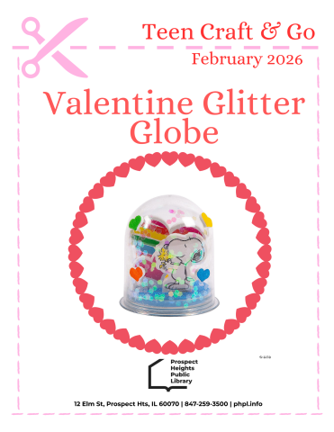 Text stating Teen Craft and Go Valentine Glitter Globe. A ring of hearts surrounds the globe that has Snoopy and Woodstock inside.
