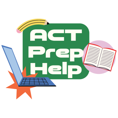 An image of a laptop book and pencil surrounding text stating ACT Prep Help