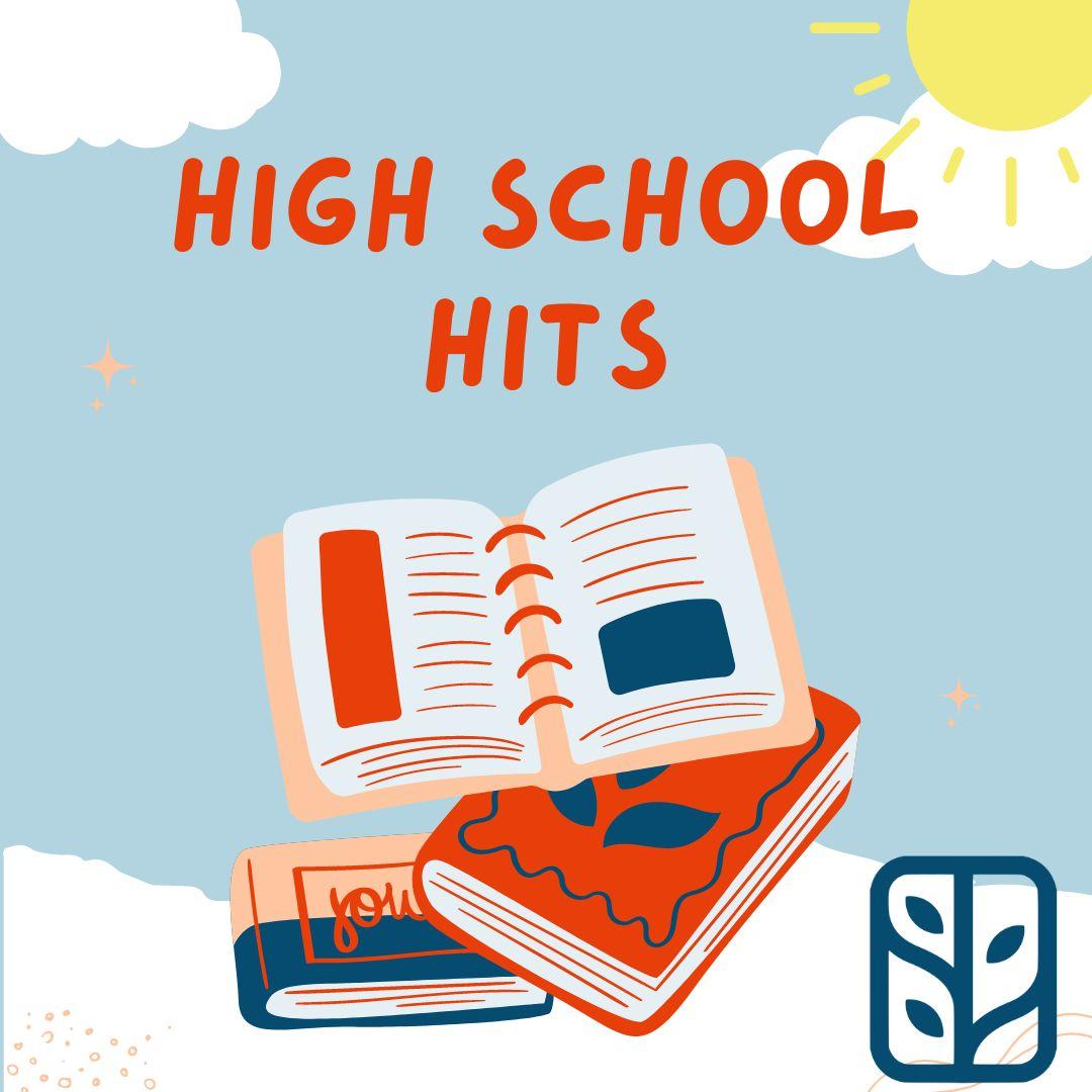 high school hits